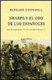 SHARPE Y EL ORO DE LOS ESPAOLES di CORNWELL, BERNARD 