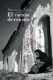 EL VIENTO DERRUIDO de LOPEZ ANDRADA, ALEJANDRO 