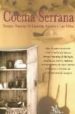 COCINA SERRANA: PARQUE NATURAL DE CAZORLA, SEGURA Y LAS VILLAS di VV.AA. 