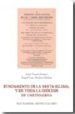 FUNDAMENTO DE LA SANTA IGLESIA Y DE TODA LA DIOCESIS DE CARTHAGEN A di TORRES FONTES, JUAN  MOLINA MOLINA, ANGEL LUIS 