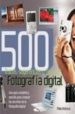500 TRUCOS SUGERENCIAS Y TECNICAS FOTOGRAFIA DIGITAL di ANDREWS, PHILIP 
