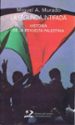 LA SEGUNDA INTIFADA di MURADO, MIGUEL ANGEL 