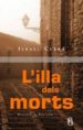 L ILLA DELS MORTS: VIATGE A SICILIA de CLARA, ISRAEL 