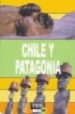 CHILE Y PATAGONIA - TRAVEL TIME TOUR di VV.AA. 