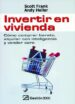INVERTIR EN VIVIENDA: COMO COMPRAR BARATO, ALQUILAR BIEN Y VENDER GANANDO DINERO di FRANK, SCOTT  HELLER, ANDY 