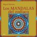 LOS MANDALAS DEL ZODIACO di 9788496697133 