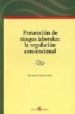 PREVENCION DE RIESGOS LABORALES: LA REGULACION CONVENCIONAL di MENDOZA NAVAS, NATIVIDAD 
