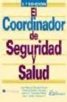 COORDINADOR DE SEGURIDAD Y SALUD (2 ED.) di VV.AA. 