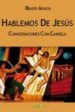 HABLEMOS DE JESUS: CONVERSACIONES CON CANDELA di ACOSTA, BENITO 
