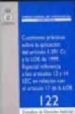 CUESTIONES PRACTICAS SOBRE APLICACION DEL ARTICULO 1,591 CC Y LA LOE DE 1999: ESPECIAL REFERENCIA A LOS ARTICULOS 13 Y 14 LEC EN RELACION CON EL ARTICULO 17 DE LA LOE di VV.AA. 