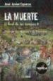 LA MUERTE EL FINAL DE LOS TIEMPOS II di ESPARZA, JOSE JAVIER 