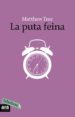 LA PUTA FEINA de TREE, MATTHEW 