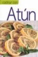 COCINAR CON ATUN (4 ED.) di VV.AA. 