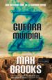 GUERRA MUNDIAL Z de BROOKS, MAX 