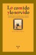 LO COMIDO Y LO SERVIDO de MENDEZ RIESTRA, EDUARDO 