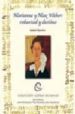 MARIANNE Y MAX WEBER: VOLUNTAD Y DESTINO de SANCHO, ISABEL 