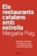 ELS RESTAURANTS CATALANS AMB ESTRELLA de PUIG, MARGARITA 