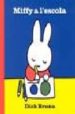 MIFFY A L ESCOLA de BRUNA, DICK 