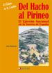DEL HACHO AL PIRINEO: EL EJERCITO NACIONAL EN LA GUERRA DE ESPAA (EL ESTADO DE LA CUESTION, 10) de SEMPRUN, JOSE 