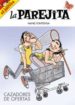 LA PAREJITA: CAZADORES DE OFERTAS di FONTDEVILA, MANEL 