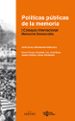 POLITICAS PUBLICAS DE LA MEMORIA: I COLOQUIO INTERNACIONAL MEMORI AL DEMOCRATICO di GUIXE, JORDI 