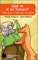 QUE ES EL SER HUMANO?: DIALOGO DE LEO, UN PERRO SAGAZ Y SU FILOS OFO di ROBELIN, CECILE 