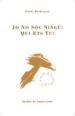 JO NO SOC NINGU! QUI ETS TU? de DICKINSON, EMILY 