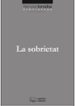 LA SOBRIETAT de TORRALBA, FRANCESC 