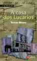 A CASA DOS LUCARIOS de MOURE, TERESA 