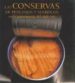 LAS CONSERVAS DE PESCADOS Y MARISCOS EN LA GASTRONOMIA DEL SIGLO XXI di VV.AA. 
