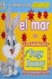 MI PRIMER LIBRO BRILLANTE. EL MAR CON BEBE BUGS BUNNY de PALACIOS, J. 