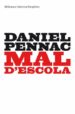 MAL D ESCOLA de PENNAC, DANIEL 
