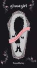 GHOSTGIRL de HURLEY, TONYA 