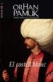 EL CASTELL BLANC de PAMUK, ORHAN 