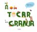 A TOCAR DE LA GRANJA de JANE, ALBERT 