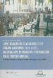 JOSE JOAQUIN DE CLARARROSA Y SU DIARIO GADITANO (1820-1822): ILUS TRACION, PERIODISMO Y REVOLUCION EN EL TRIENIO LIBERAL di SANCHEZ HITA, BEATRIZ 