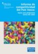 INFORME DE COMPETITIVIDAD DEL PAIS VASCO: HACIA UNA PROPUESTA UNI CA DE VALOR di VV.AA. 