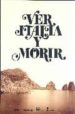 VER ITALIA Y MORIR di VV.AA. 