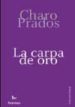 LA CARPA DE ORO di PRADOS MONTAO, ROSARIO 
