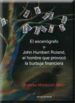 EL ESCENOGRAFO: O JOHN HUMBERT ROLAND, EL HOMBRE QUE PROVOCO LA B URBUJA FINANCIERA di MONTURIOA JALON, ANTONIO 