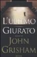 L'ULTIMO GIURATO de GRISHAM, JOHN 