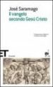 IL VANGELO SECONDO GESU CRISTO di SARAMAGO, JOSE 