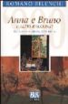 ANNA E BRUNO E ALTRI de BILENCHI, ROMANO 