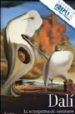 DALI: LA RETROSPETTIVA DEL CENTENARIO: CATALOGO DELLA MOSTRA di ADES, DAWN 