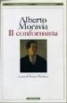 IL CONFORMISTA di MORAVIA, ALBERTO 