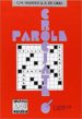 PAROLE CROCIATE:  3 LIVELLO de GIULI, A.DE  NADDEO, CIRO MASSIMO 