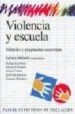 VIOLENCIA Y ESCUELA: MIRADAS Y PROPUESTAS CONCRETAS di VV.AA. 