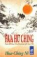 HUA HU CHING: LAS ULTIMAS ENSEANZAS DE LAO TSE di HUA-CHING NI 