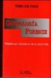 GRAFOLOGIA FORENSE: TENDENCIAS CRIMINALES EN LA ESCRITURA de FOGLIA, PEDRO JOSE 