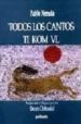 TODOS LOS CANTOS = TI KOM VL di NERUDA, PABLO 